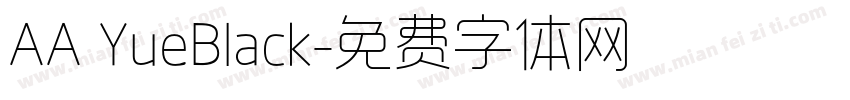 AA YueBlack字体转换